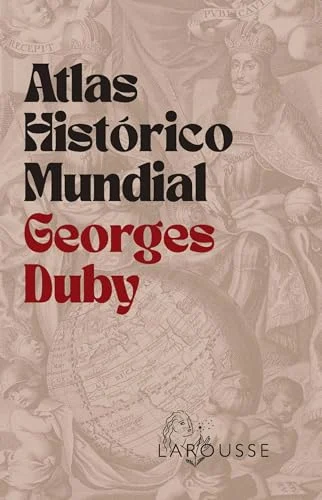 Atlas Histórico Mundial Georges Duby por 4,07 € (-86 %, antes 29,95 €)