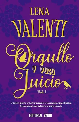 ORGULLO Y POCO JUICIO 1 por 1,99 €: un juicio injusto y una venganza
